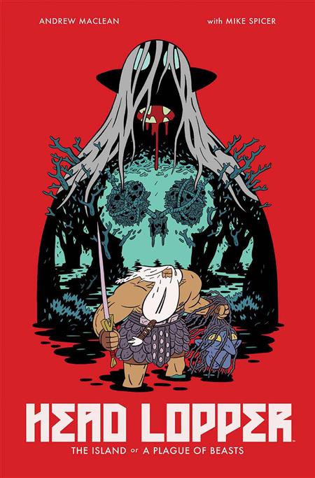 Head Lopper Vol 1 Island or a Plague of Beasts Trade Paperback | Mature Readers Fantasy