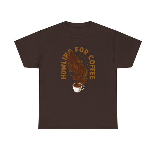 Howling For Coffee Unisex Heavy Cotton Tee