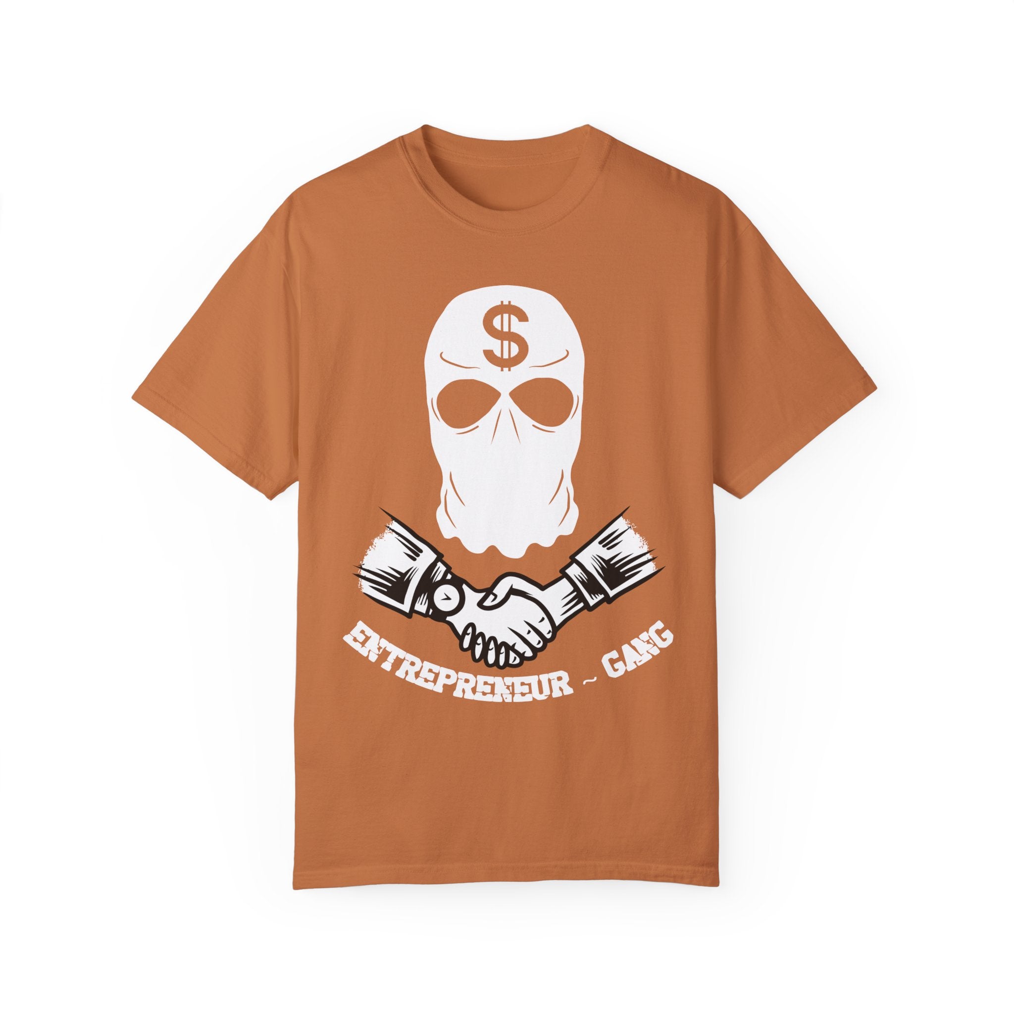 BraggerSwine Unisex Garment-Dyed T-Shirt - Entrepreneur Gang