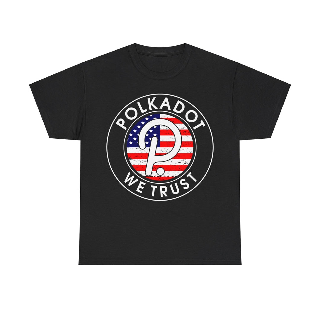 Polkadot We Trust Unisex Heavy Cotton Tee