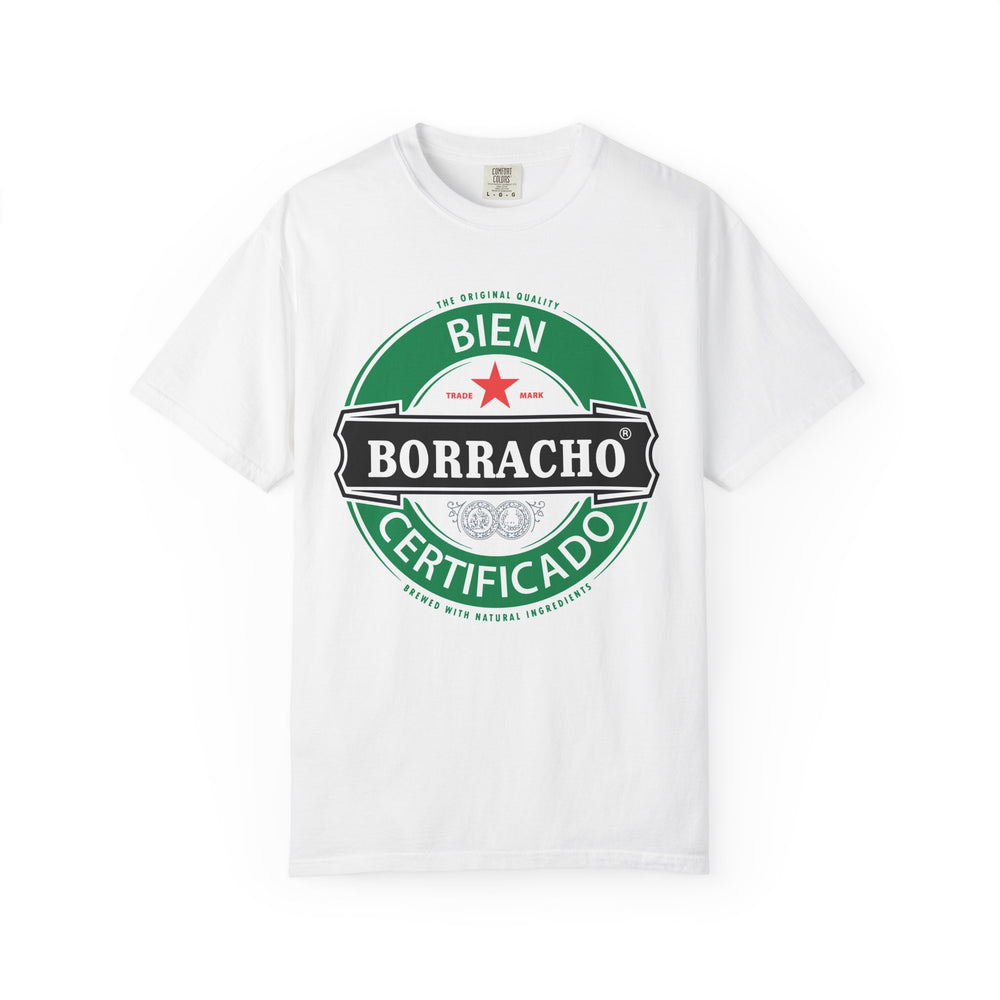 'Bien Borracho Certificado' Graphic T-Shirt