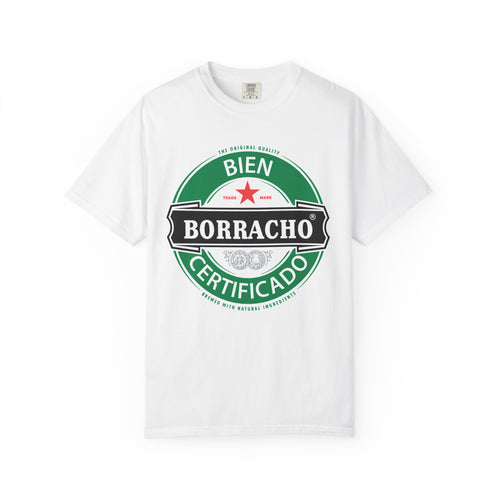 'Bien Borracho Certificado' Graphic T-Shirt