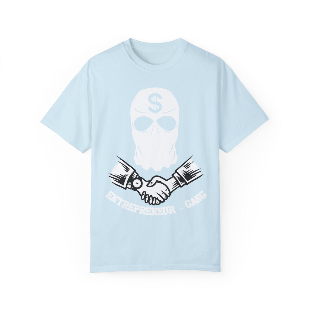 BraggerSwine Unisex Garment-Dyed T-Shirt - Entrepreneur Gang