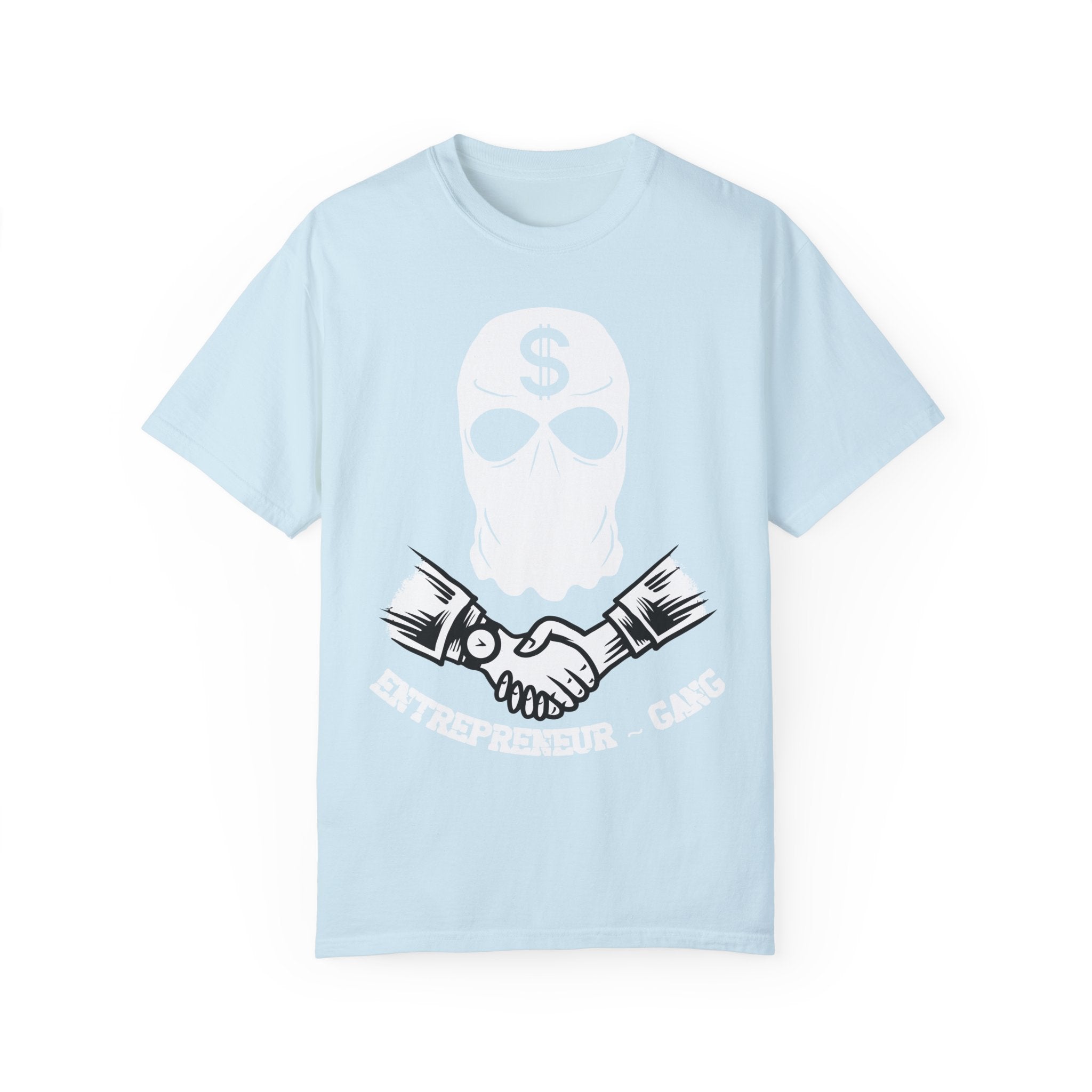 BraggerSwine Unisex Garment-Dyed T-Shirt - Entrepreneur Gang