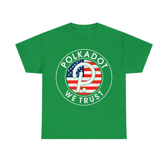 Polkadot We Trust Unisex Heavy Cotton Tee