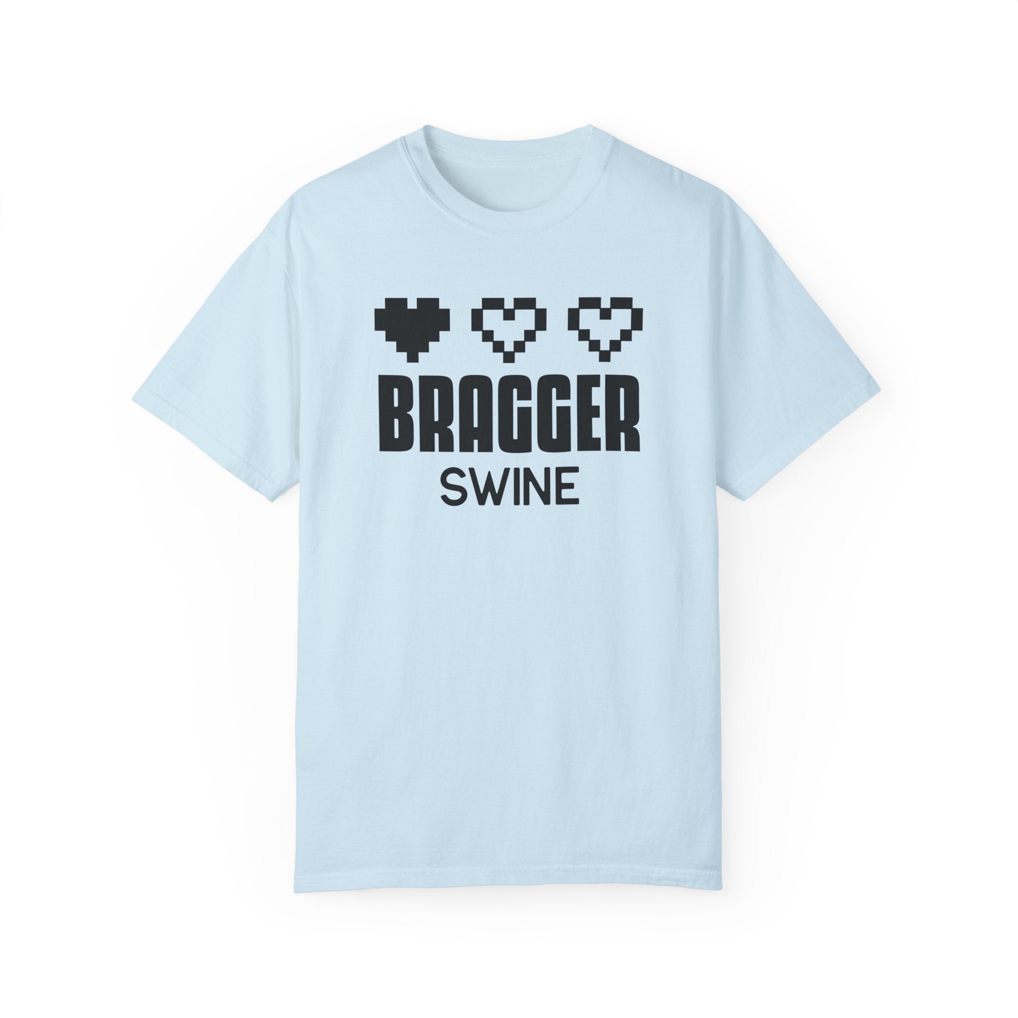 BraggerSwine Unisex Garment-Dyed T-Shirt - One Life