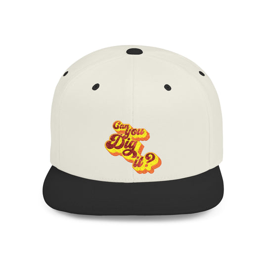 Can You Dig It? Snapback Hat — Vintage Flat Bill Cap