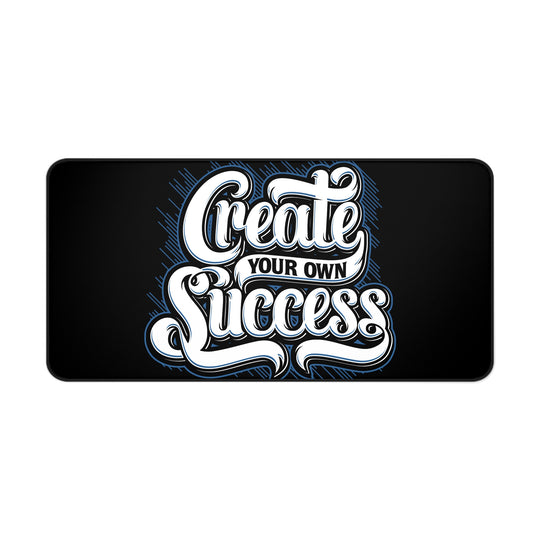 Create your Own Success Desk Mat