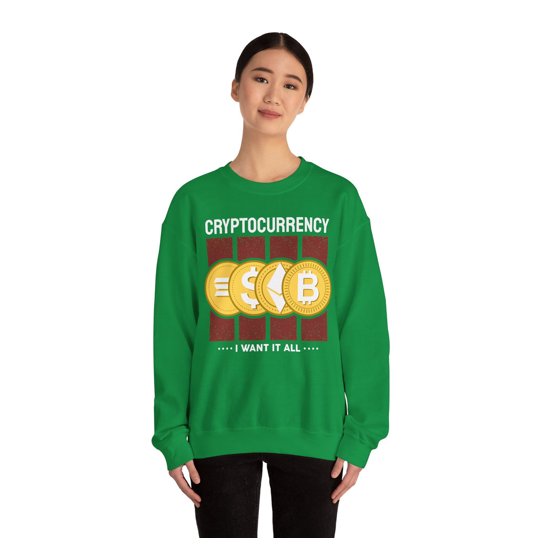 Cryptocurrency I Want it All Unisex Heavy Blend™ Crewneck Sweatshirt