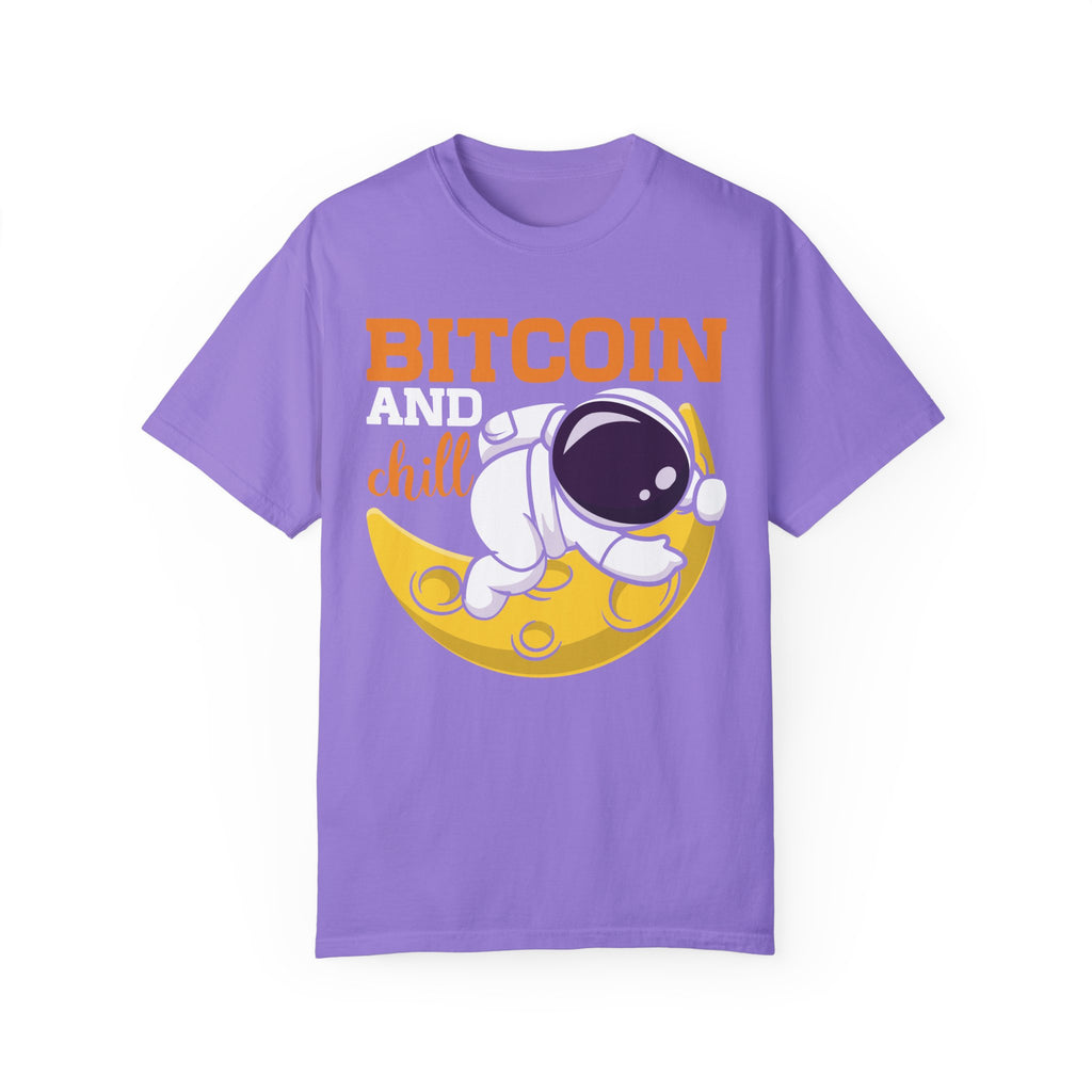 BraggerSwine Unisex Garment-Dyed T-Shirt - Bitcoin And Chill