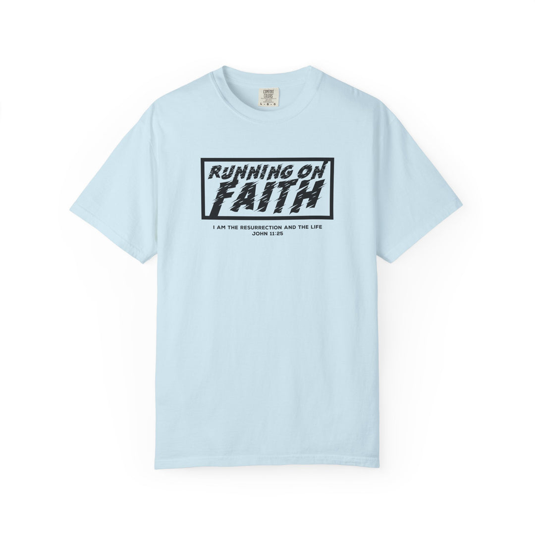 Running on Faith T-Shirt — Christian Scripture Tee (John 12:26)