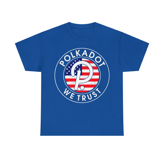 Polkadot We Trust Unisex Heavy Cotton Tee