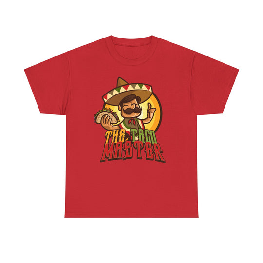 The Taco Master Unisex Heavy Cotton Tee