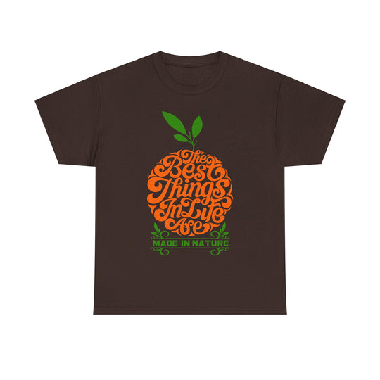 The Best Things In Life Are Made In Nature Unisex Heavy Cotton Tee