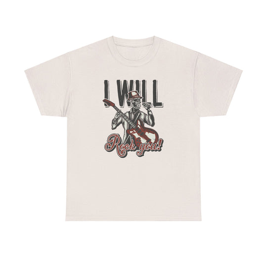 I Will Rock You Unisex Heavy Cotton Tee