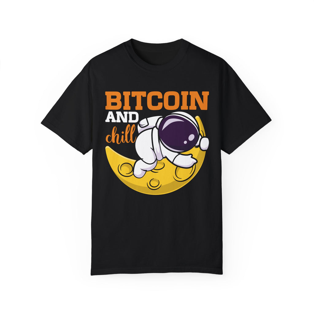 BraggerSwine Unisex Garment-Dyed T-Shirt - Bitcoin And Chill