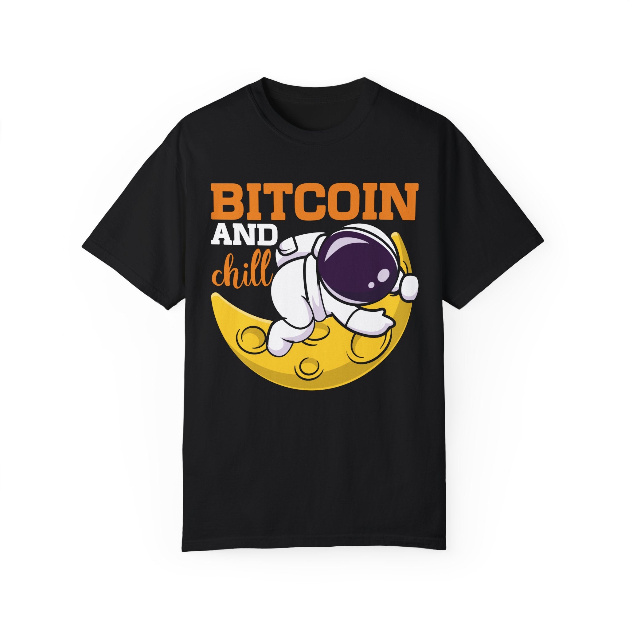 BraggerSwine Unisex Garment-Dyed T-Shirt - Bitcoin And Chill