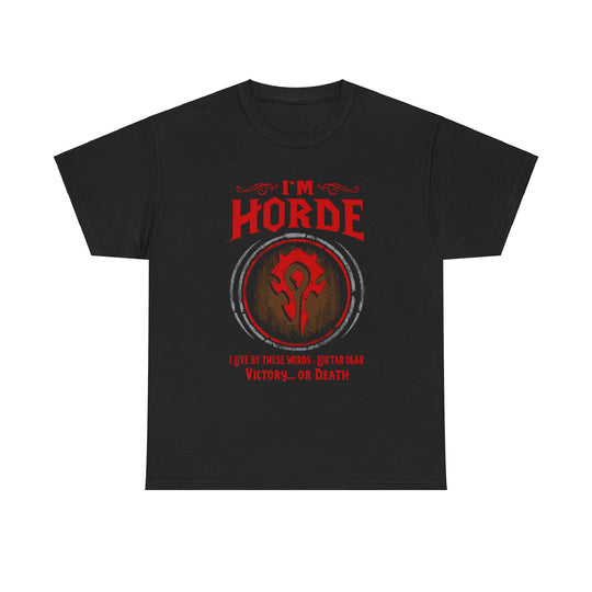 I'm Horde WOW Unisex Heavy Cotton Tee