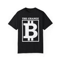 BraggerSwine Unisex Garment-Dyed T-Shirt - The Change Bitcoin