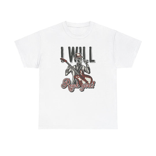 I Will Rock You Unisex Heavy Cotton Tee