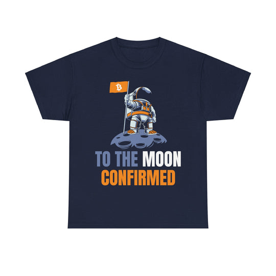 Bitcoin To The Mon Confirmed Unisex Heavy Cotton Tee