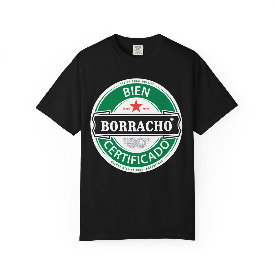 'Bien Borracho Certificado' Graphic T-Shirt
