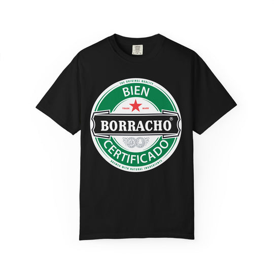 'Bien Borracho Certificado' Graphic T-Shirt