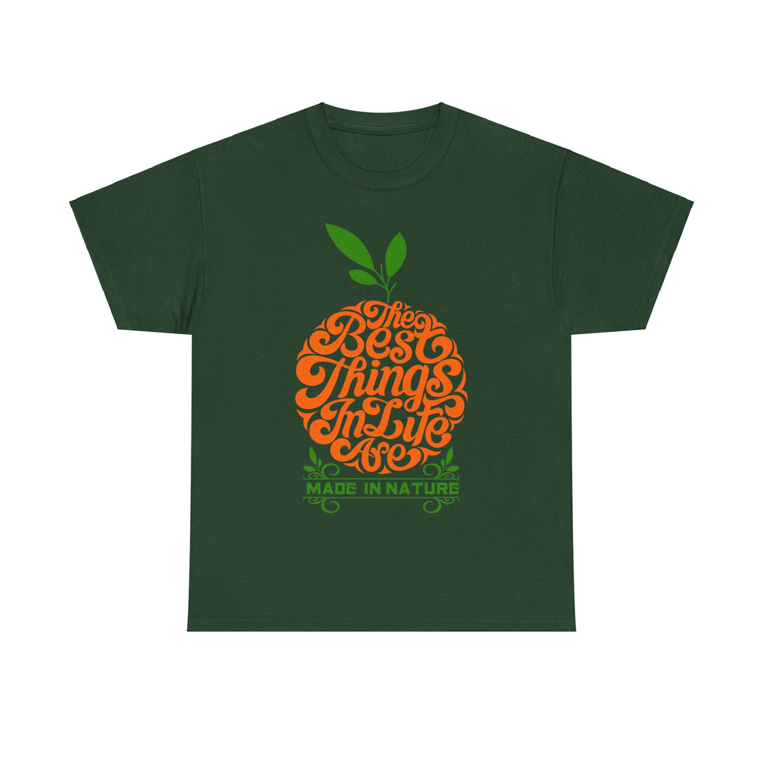 The Best Things In Life Are Made In Nature Unisex Heavy Cotton Tee