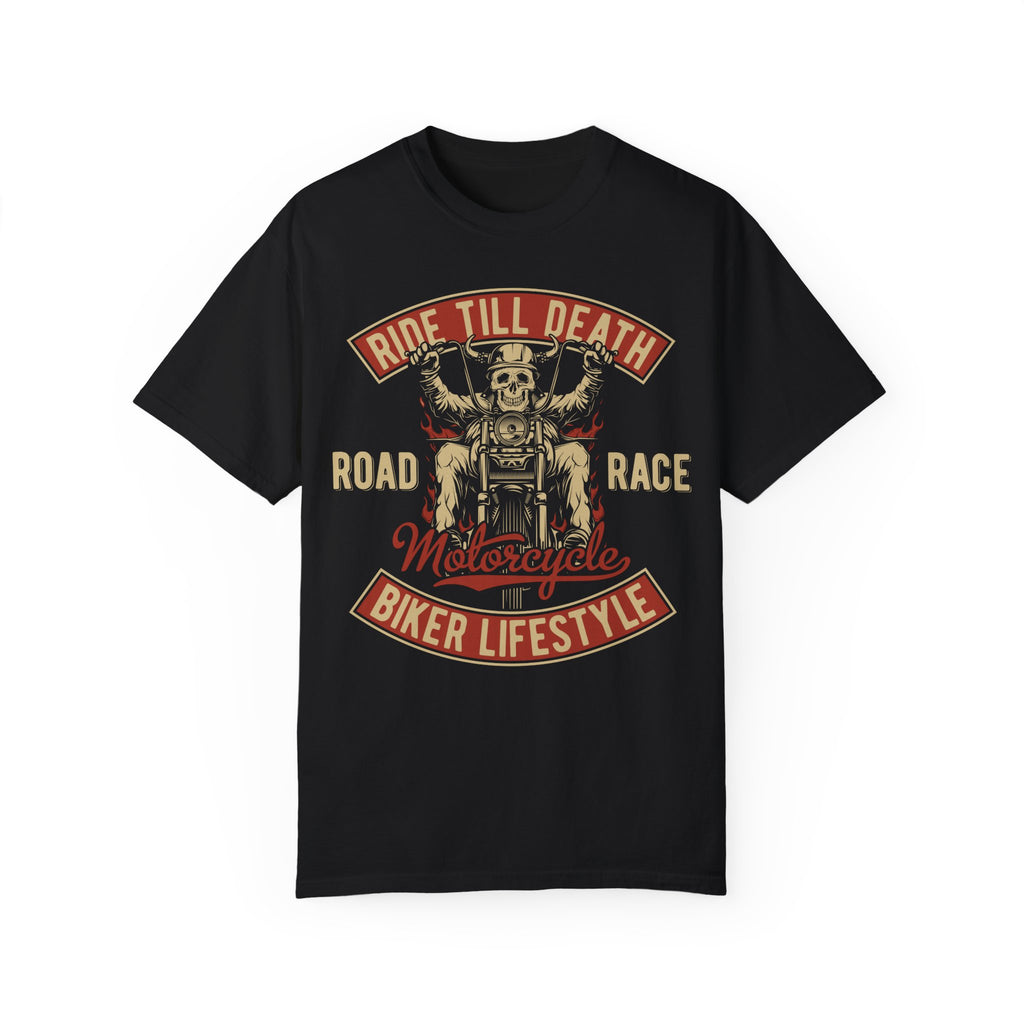 BraggerSwine Unisex Garment-Dyed T-Shirt - Ride Till Death Biker Lifestyle