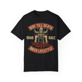 BraggerSwine Unisex Garment-Dyed T-Shirt - Ride Till Death Biker Lifestyle