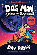 Dog Man #9 Grime and Punishment - by Dav Pilkey (Hardcover)