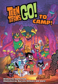 TEEN TITANS GO! TO CAMP TPB DC Comics Sholly Fisch Marcelo DiChiara GN