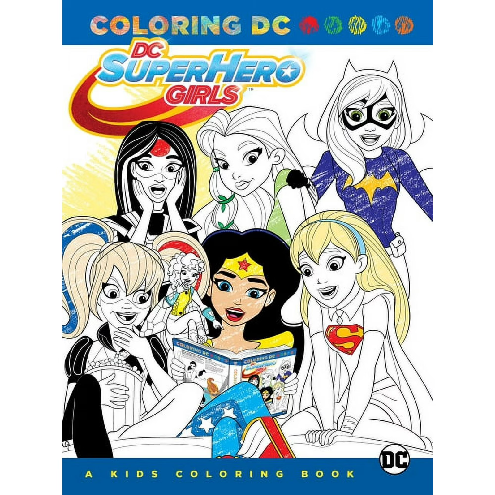 DC SUPER HERO GIRLS A KIDS COLORING BOOK TPB Yancey Labat Art Activities