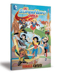 DC SUPER HERO GIRLS VOL 1 FINALS CRISIS TPB Shea Fontana Yancey Labat GN