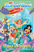 DC SUPER HERO GIRLS Search for Atlantis TPB Shea Fontana Mera Raven GN