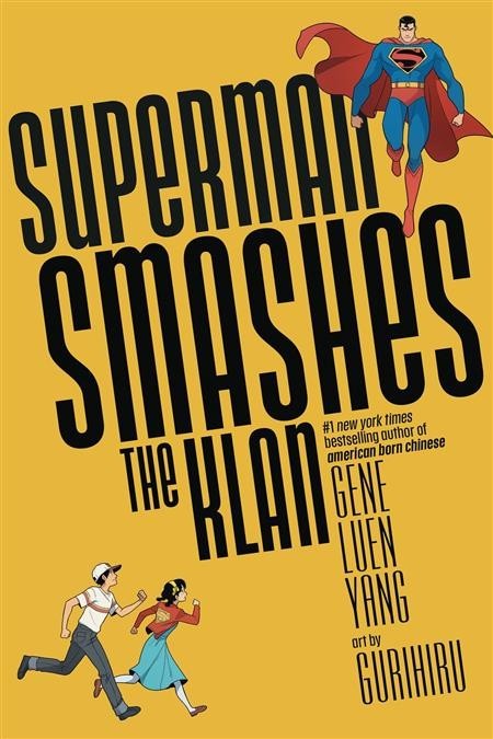 SUPERMAN SMASHES THE KLAN TPB DC Comics Gene Luen Yang Gurihiru Eisner Winner
