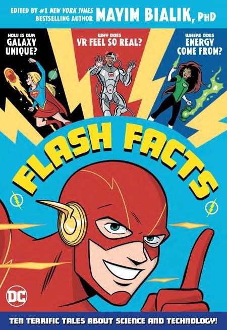 FLASH FACTS TPB DC Comics STEM Science Graphic Novel Mayim Bialik Big Bang
