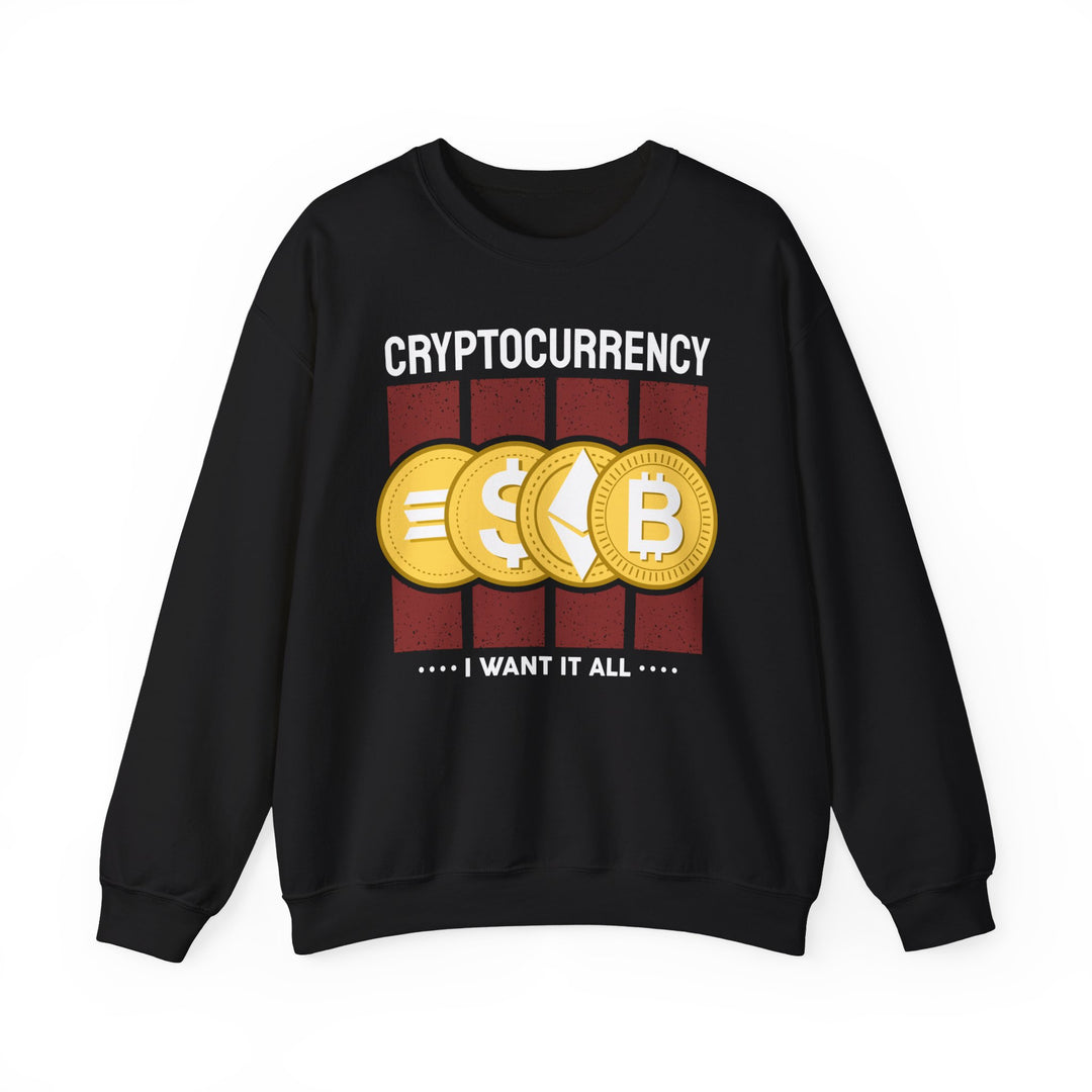 Cryptocurrency I Want it All Unisex Heavy Blend™ Crewneck Sweatshirt