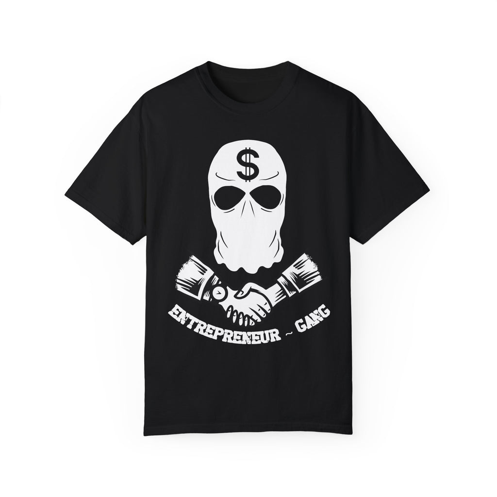 BraggerSwine Unisex Garment-Dyed T-Shirt - Entrepreneur Gang