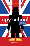 Spy School British Invasion Hardcover | Middle Grade Adventure Novel
