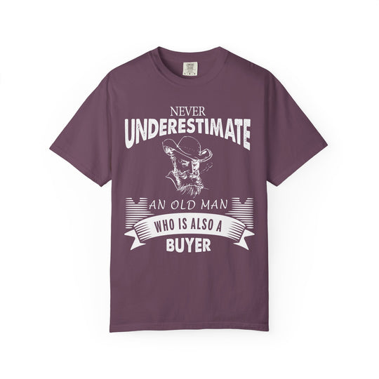 T-Shirt — "Never Underestimate An Old Man Who Is Also A Buyer" Vintage Buyer Graphic Tee