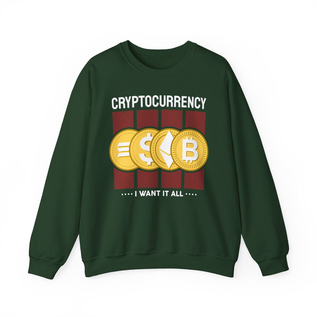 Cryptocurrency I Want it All Unisex Heavy Blend™ Crewneck Sweatshirt