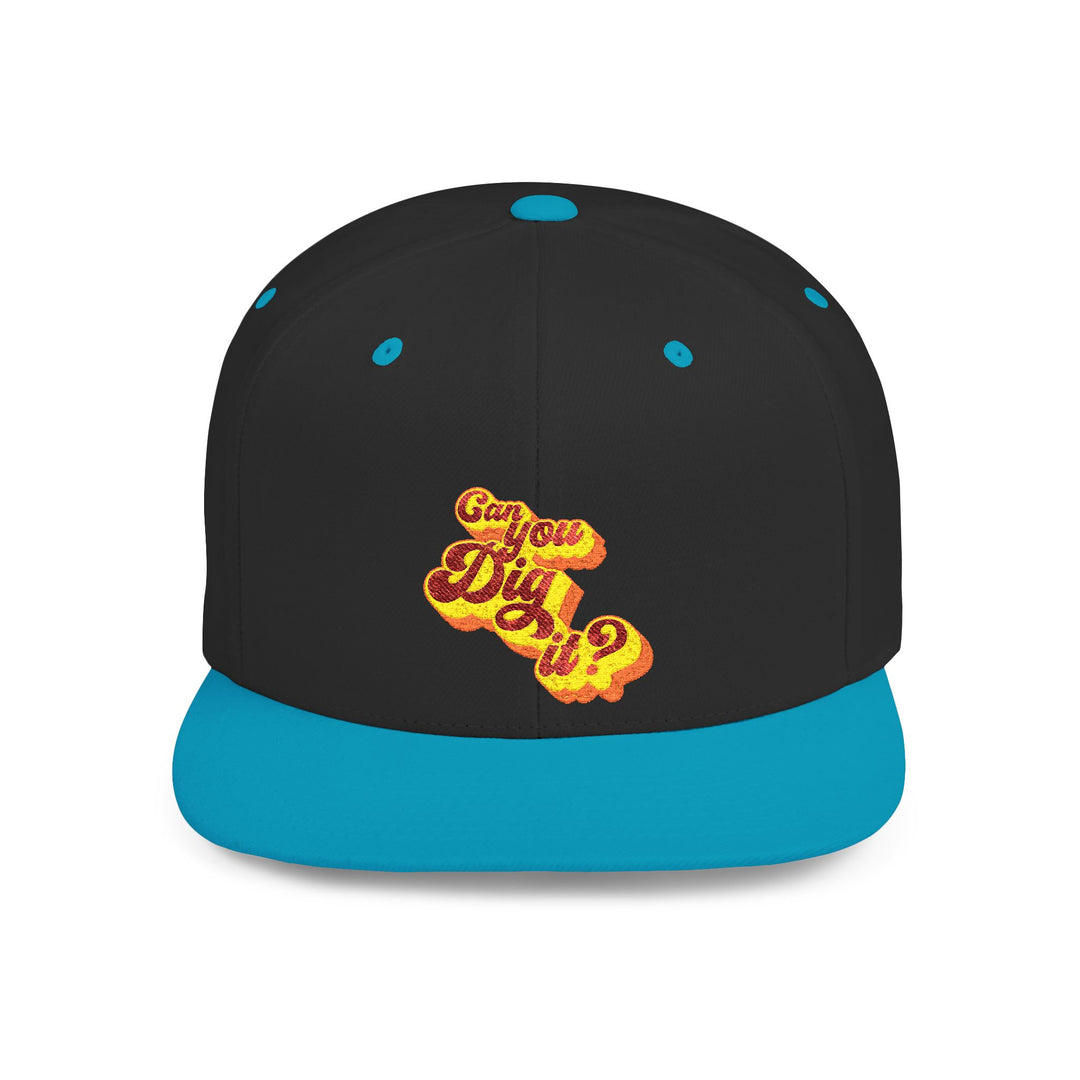 Can You Dig It? Snapback Hat — Vintage Flat Bill Cap