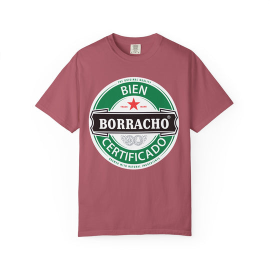 'Bien Borracho Certificado' Graphic T-Shirt