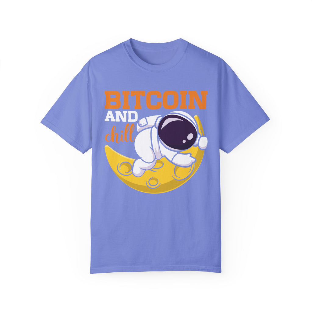 BraggerSwine Unisex Garment-Dyed T-Shirt - Bitcoin And Chill