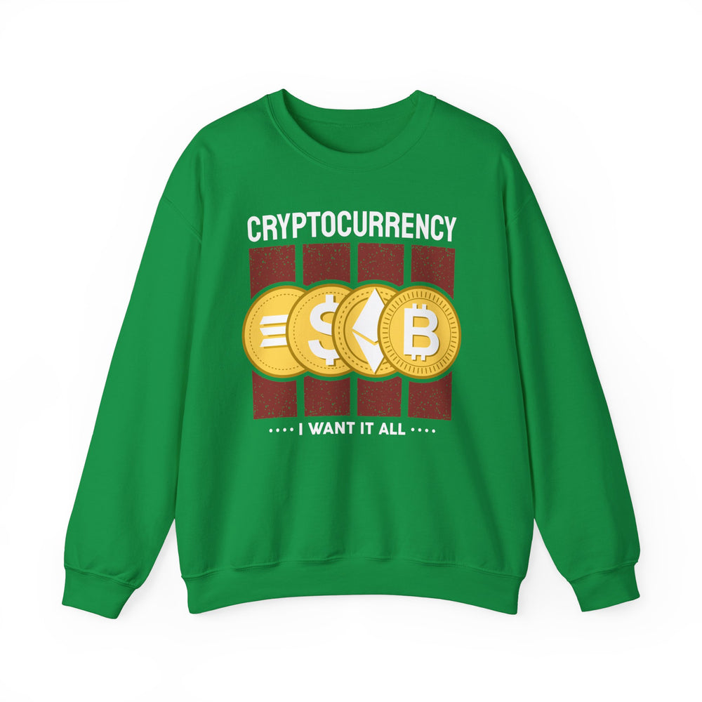 Cryptocurrency I Want it All Unisex Heavy Blend™ Crewneck Sweatshirt