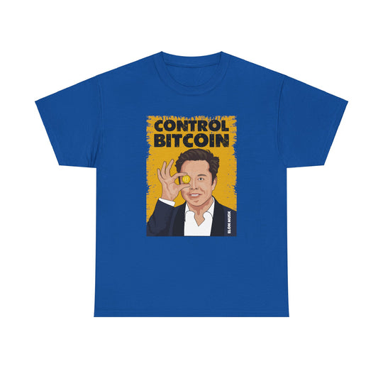 Elon Musk Controls Bitcoin Unisex Heavy Cotton Tee