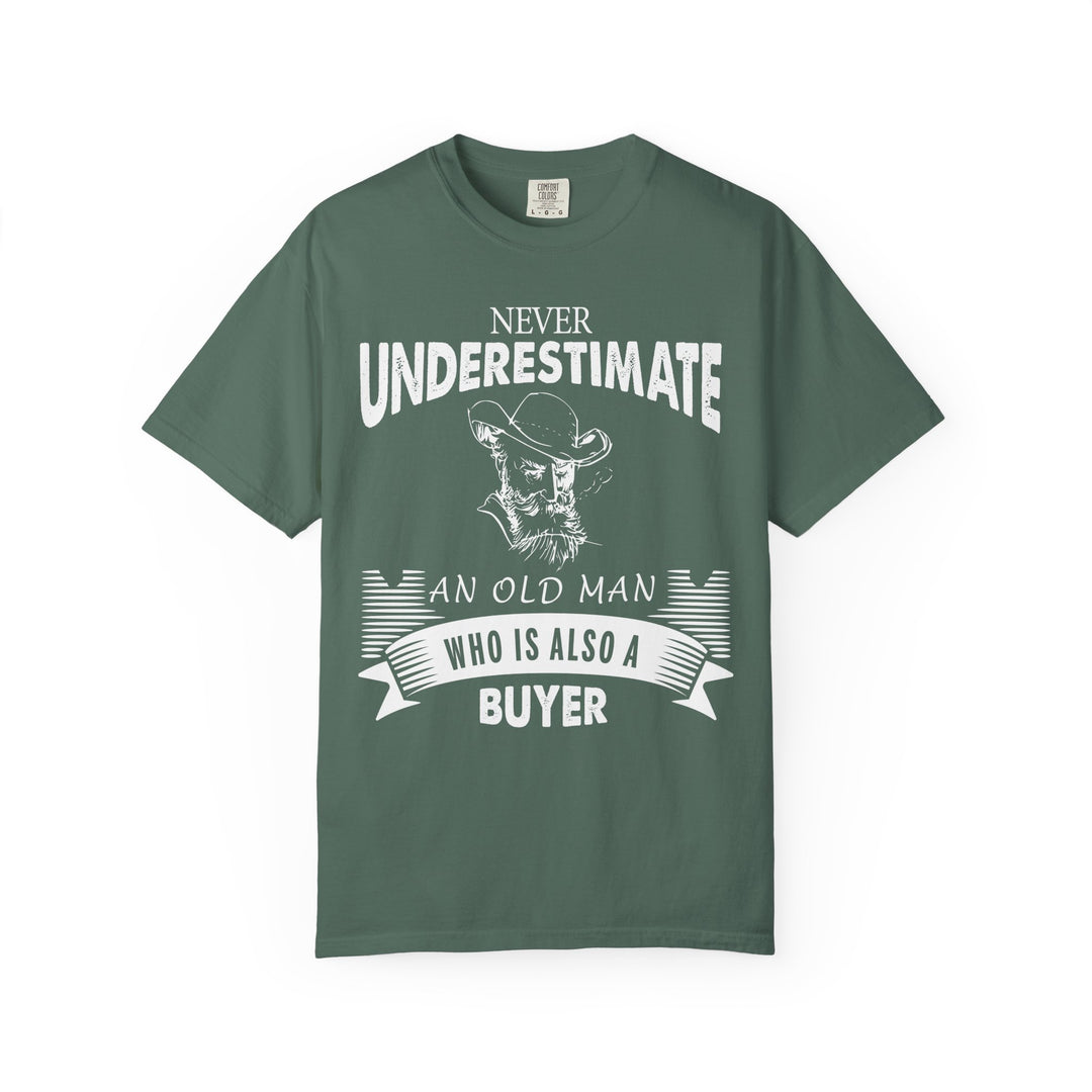 T-Shirt — "Never Underestimate An Old Man Who Is Also A Buyer" Vintage Buyer Graphic Tee