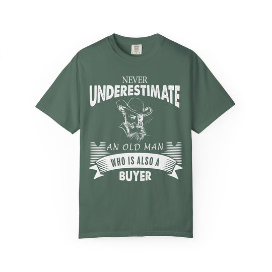 T-Shirt — "Never Underestimate An Old Man Who Is Also A Buyer" Vintage Buyer Graphic Tee
