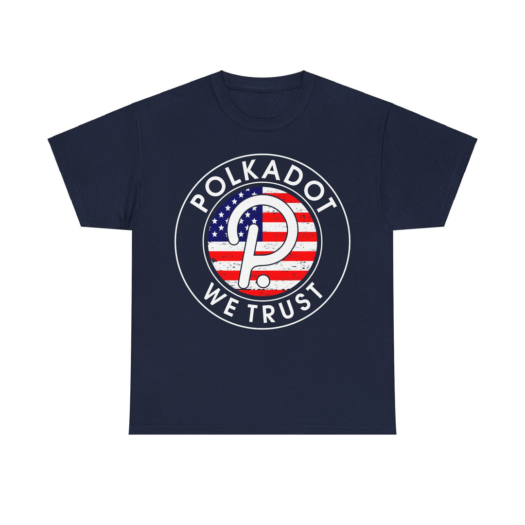 Polkadot We Trust Unisex Heavy Cotton Tee